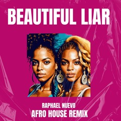 SHAKIRA x BEYONCE - BEAUTIFUL LIAR (RAPHAEL NUEVO AFROHOUSE REMIX) + EXCLUSIVE CLUB REMIX *PITCHED*