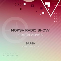 M O K S A @ SEASON 3*