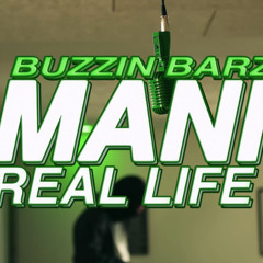 MANI - Real Life (Buzzin Barz)