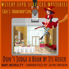 Don't Judge a Book by Its Hover (Witchy Expo Services Mysteries: Bookshop Con) Audiobook Sample
