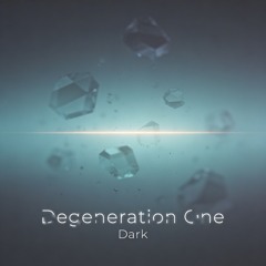 Degeneration One