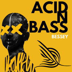Acid N Bass (Extended Mix)