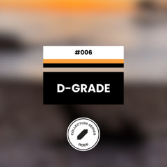 RCS #006 - D-Grade