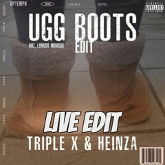 Heinza & Triple X - UGG Boots (Live Edit)