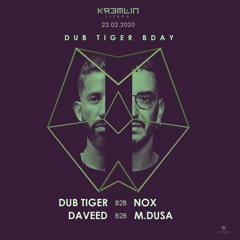 Dub Tiger's Bday Bash :: b2b Nox