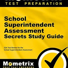 View [KINDLE PDF EBOOK EPUB] School Superintendent Assessment Secrets Study Guide: SS