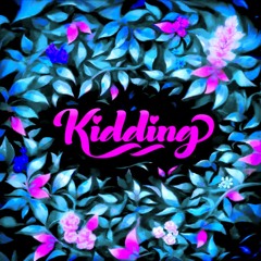 이세계아이돌 - Kidding (TokiBop Hard EDM Remix)