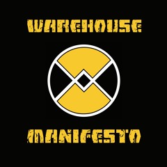 Warehouse Manifesto Vol. 34
