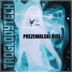 Troglodytech - Prezewalski Rise (Demo)