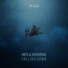 Meis & Overgrind - Falling Down (OUT NOW on Neptunes Records)