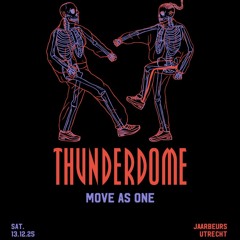 THUNDERDOME 2025 BY RETARDED_PAUPERS. (MILLENNIUM,INDUSTRIAL & EARLY HARDCORE)