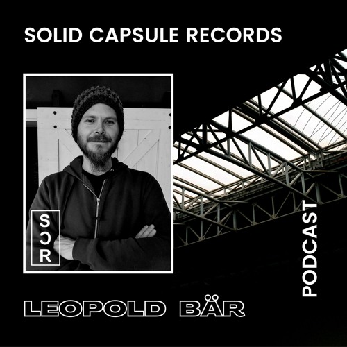 SCR Podcast / Special Guest: Leopold Bär