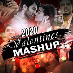 Valentine Mashup 2020 - ZETRO Remix | Best Of Valentines Love Mashup