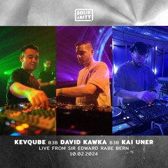 Kevqube b3b David Kawka b3b Kai Uner live from Sir Edward Rabe Bern | 10.02.2024