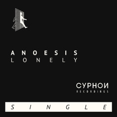 PREMIERE : Anoesis - Lonely