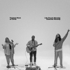 Finished Work of Christ (Song Session)