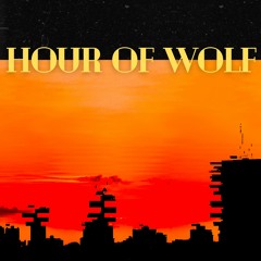 Hour Of Wolf