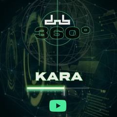 Kara - DnB Allstars 360°