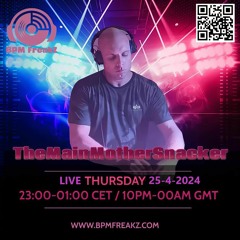 TheMainMotherSnacker Live @ BPM FREAKS 25 - 4-2024