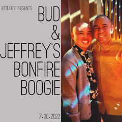 Bud and Jeffrey's Bonfire Boogie