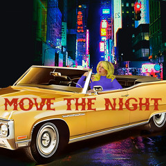 MOVE THE NIGHT