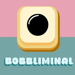 Game Music - Bobliminal