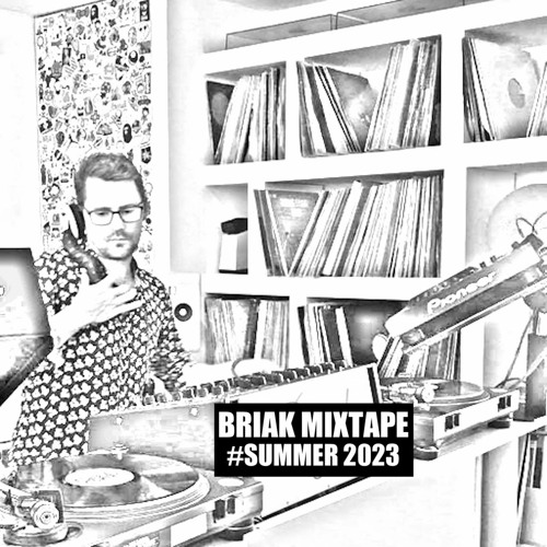 BRIAK MIXTAPE #SUMMER23