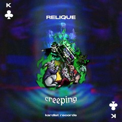 Relique - Creeping
