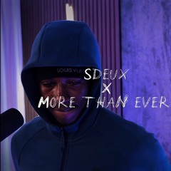 Sdeux X More than ever