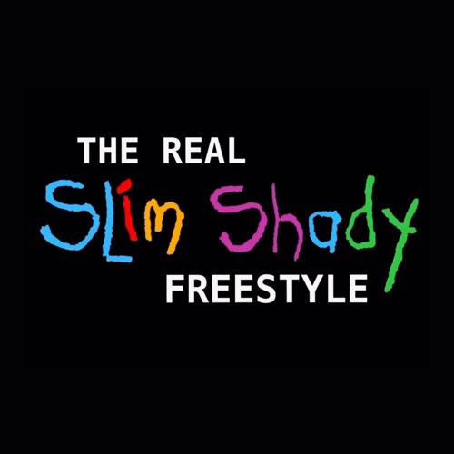 The Real Slim Shady (Freestyle)