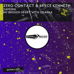 ZERO CONTACT, Bryce Kenneth - Tamora (Original Mix)