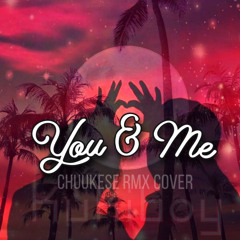 You & Me [chuukese rmx cover]
