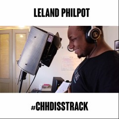 Leland Philpot - CHHDissTrack