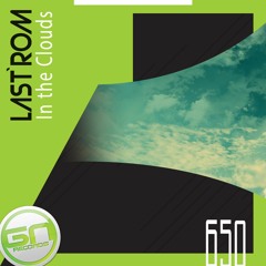 PREMIERE: [GNR650] Last`Rom - In The Clouds (Original Mix)