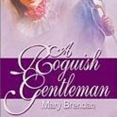 !+ A Roguish Gentleman by Mary Brendan