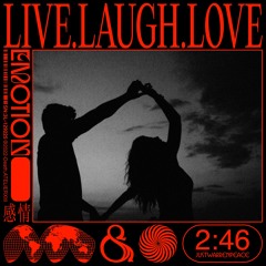 Live, Laugh, Love (Drecyy x xy)