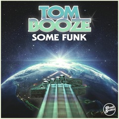 Tom Booze - Some Funk