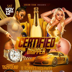 CERTIFIED DRIPPER LIVE AUDIO 11.12.22 (ELEUTHERA,BAHAMAS) @LILGIANT