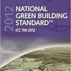 Get EPUB 💛 National Green Building Standard 2012 (International Code Council Series)