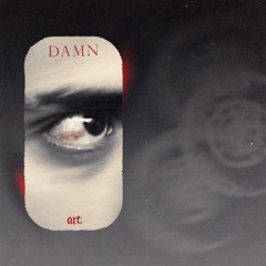 DAMN (Prod. Arbvbi)