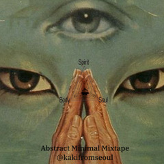 [Minimal] Abstract  Minimal House Mix Vol1 @kakifromseoul