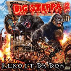 Leko ft. Da Don - Big Steppa 2