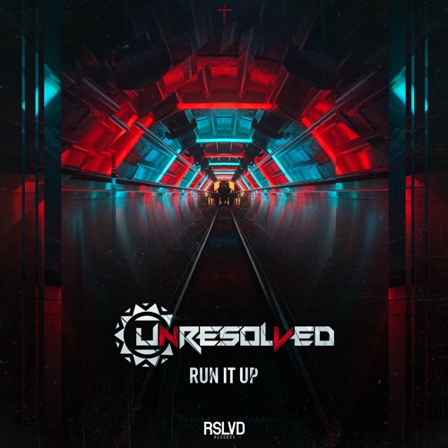 Unresolved - Run it up † | Official Preview [OUT NOW]