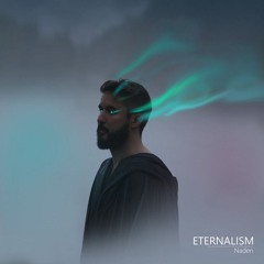 Naden - Eternalism