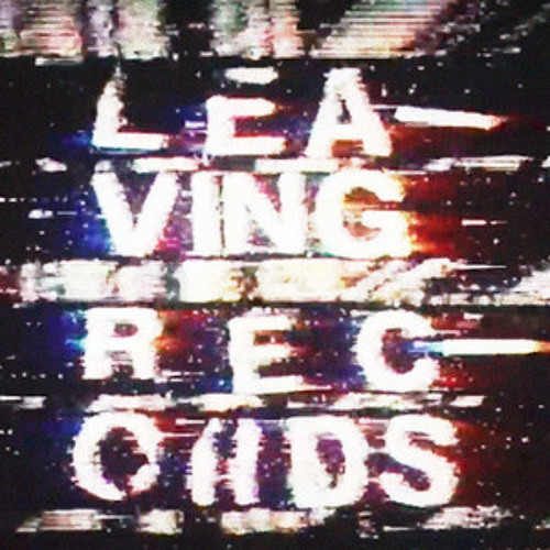 Leaving Records: Complete