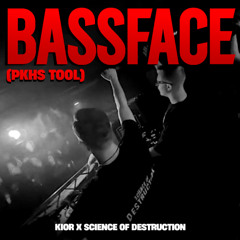 Bassface (PKHS Tool)