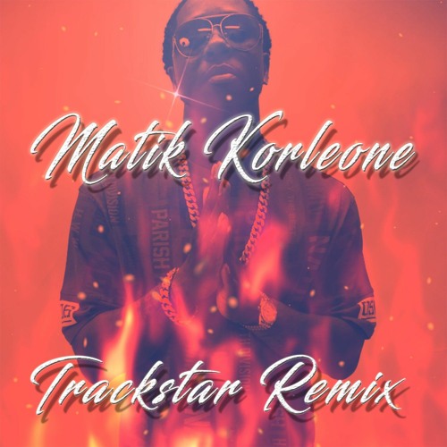 TRACKSTAR (REMIX)
