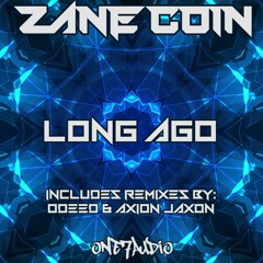 Zane Coin - Long Ago (Odeed Remix).wav