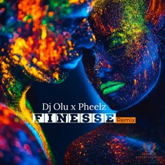 Dj Olu x Pheelz - Finesse (Remix)