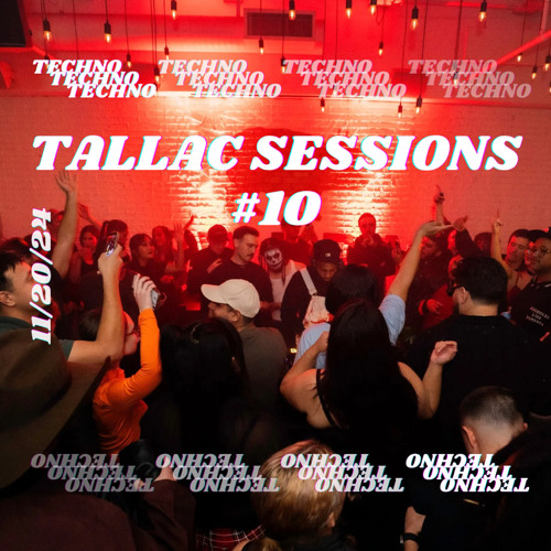 Tallac Sessions Mix #10 [Techno 11/20/24]